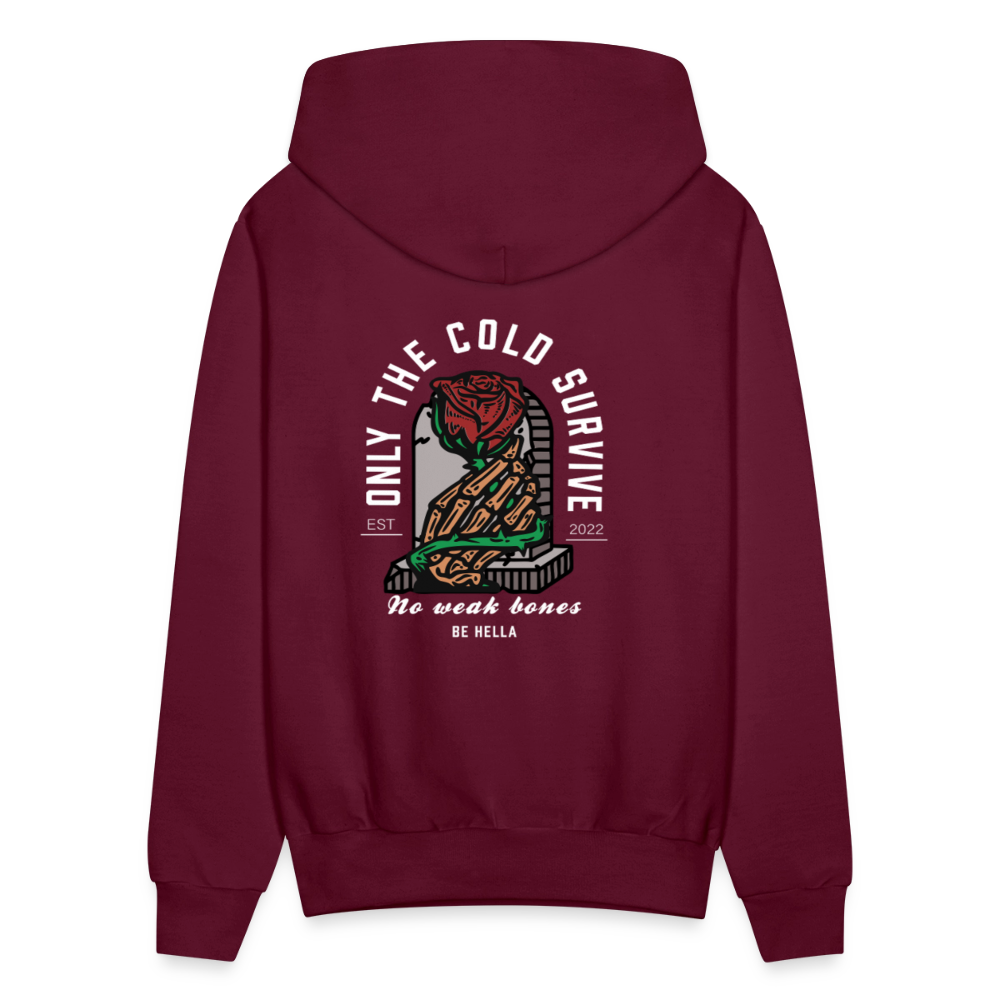 ONLY THE COLD SURVIVE. - burgundy