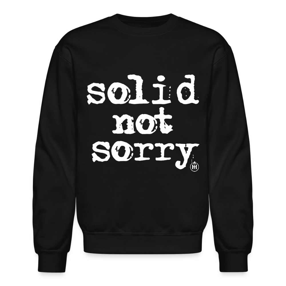 SOLID NOT SORRY. - black