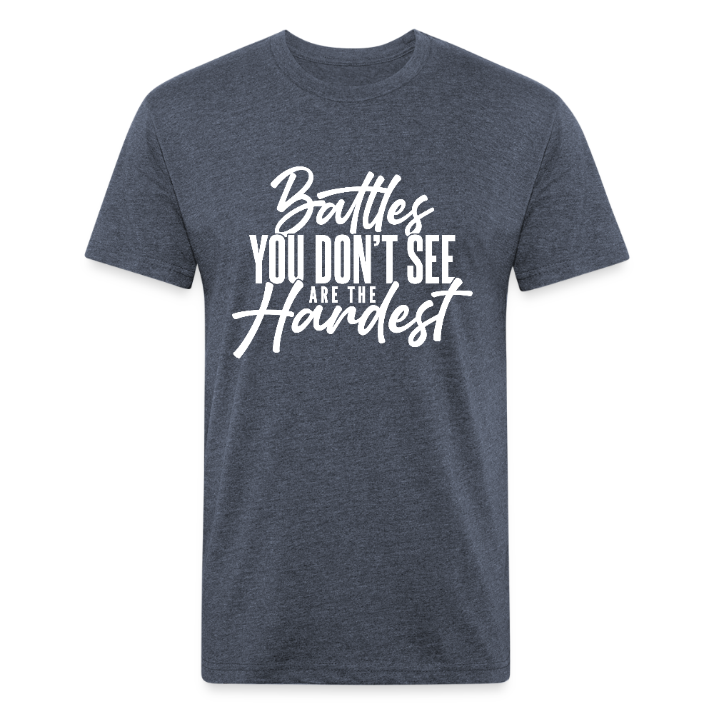BATTLES YOU DON'T SEE ARE THE HARDEST. - heather navy