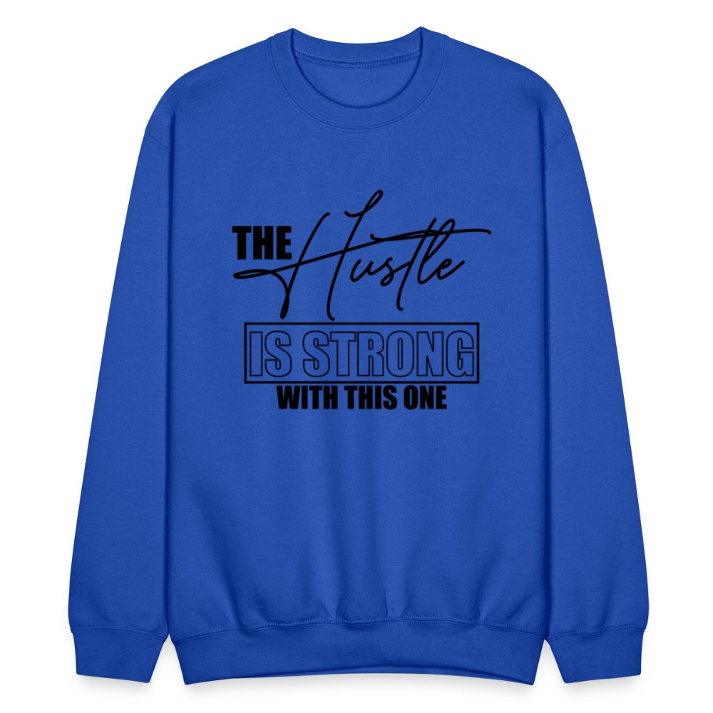 The hustle is strong with this one. - royal blue