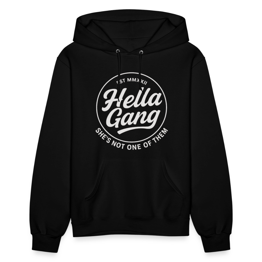 Hella Gang- She's not one of them. - black