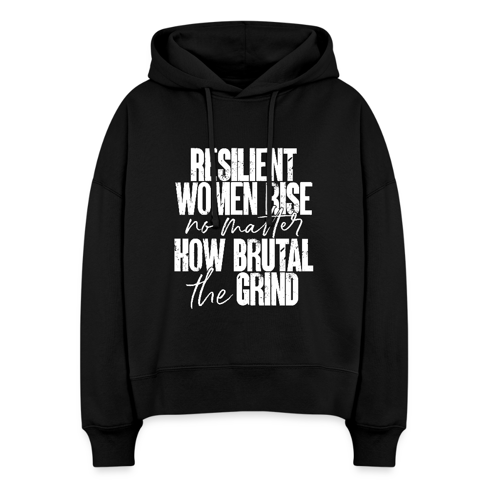 RESILIENT WOMEN RISE. NO MATTER HOW BRUTAL THE GRIND. - black