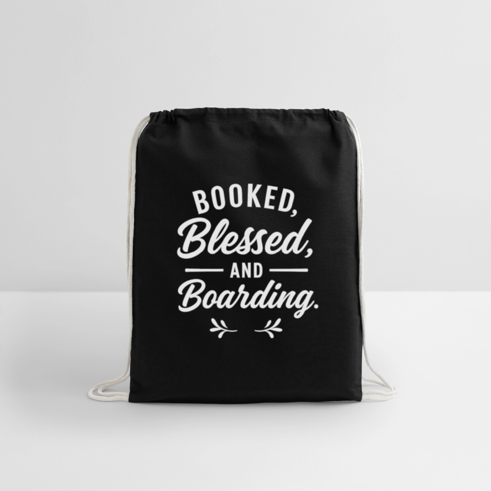 BOOKED BLESSED AND BOARDING. - black