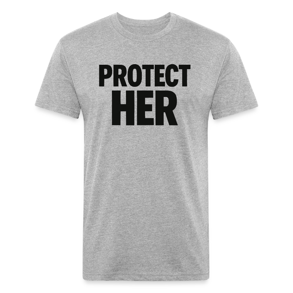 PROTECT HER. - heather gray