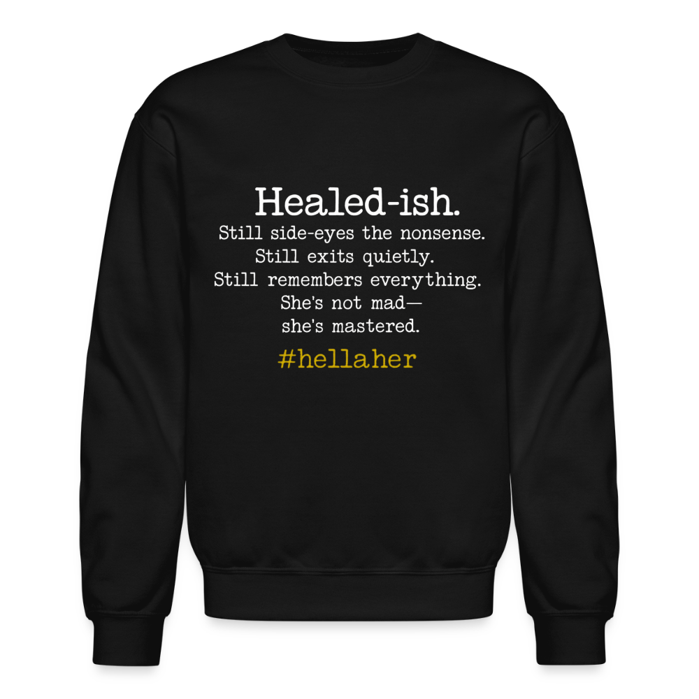 Healed-ish Crewneck Sweatshirt - black