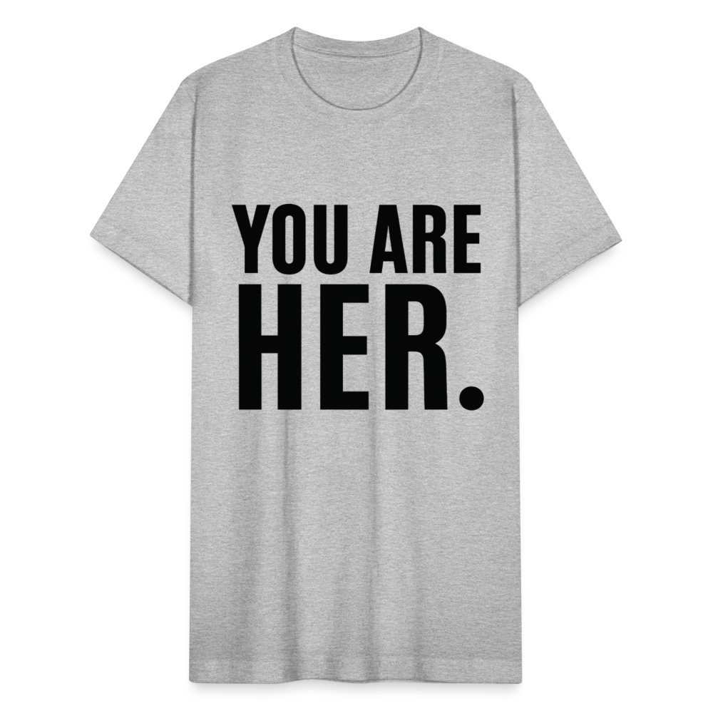 YOU ARE HER. - heather gray