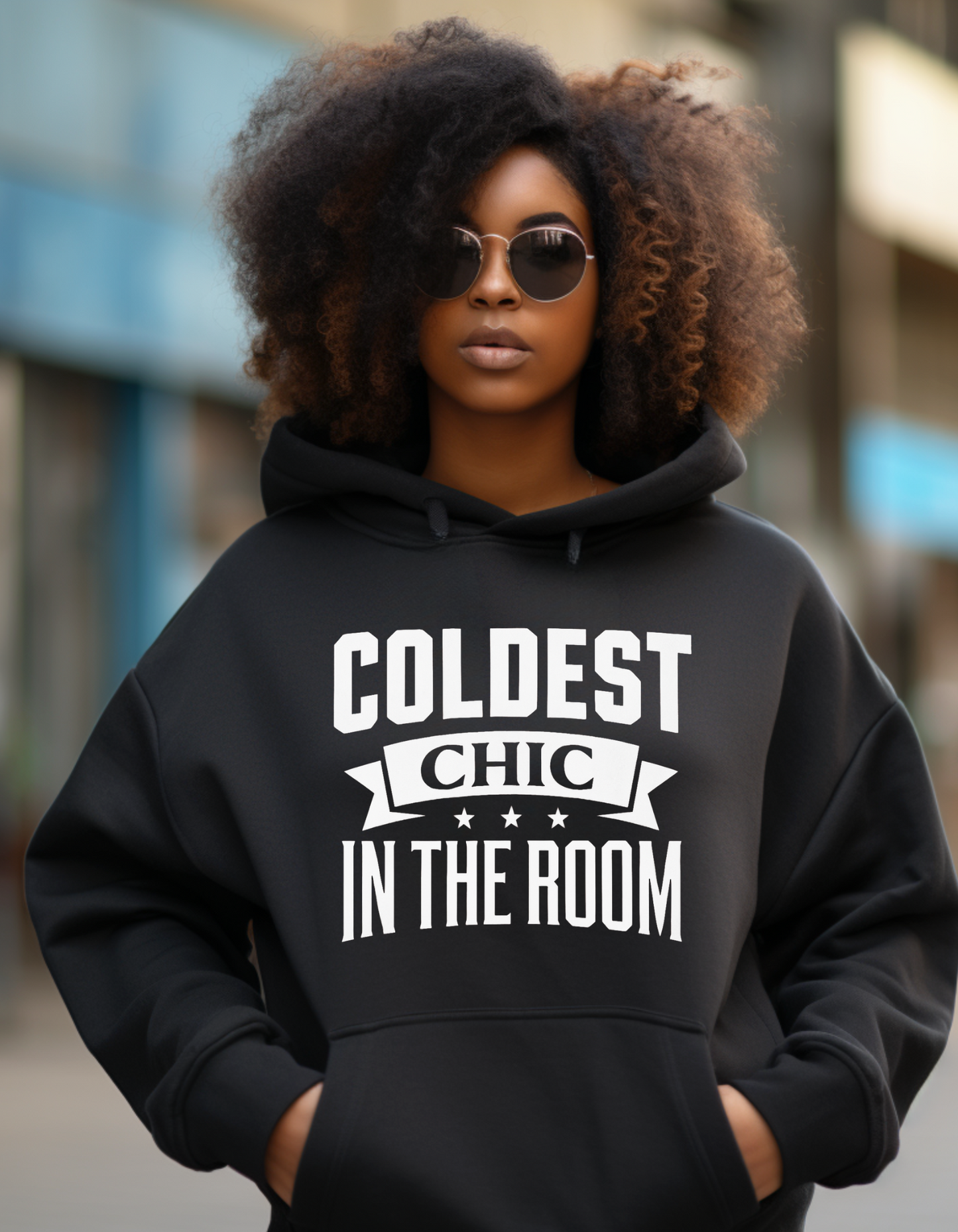 COLDEST CHIC IN THE ROOM.