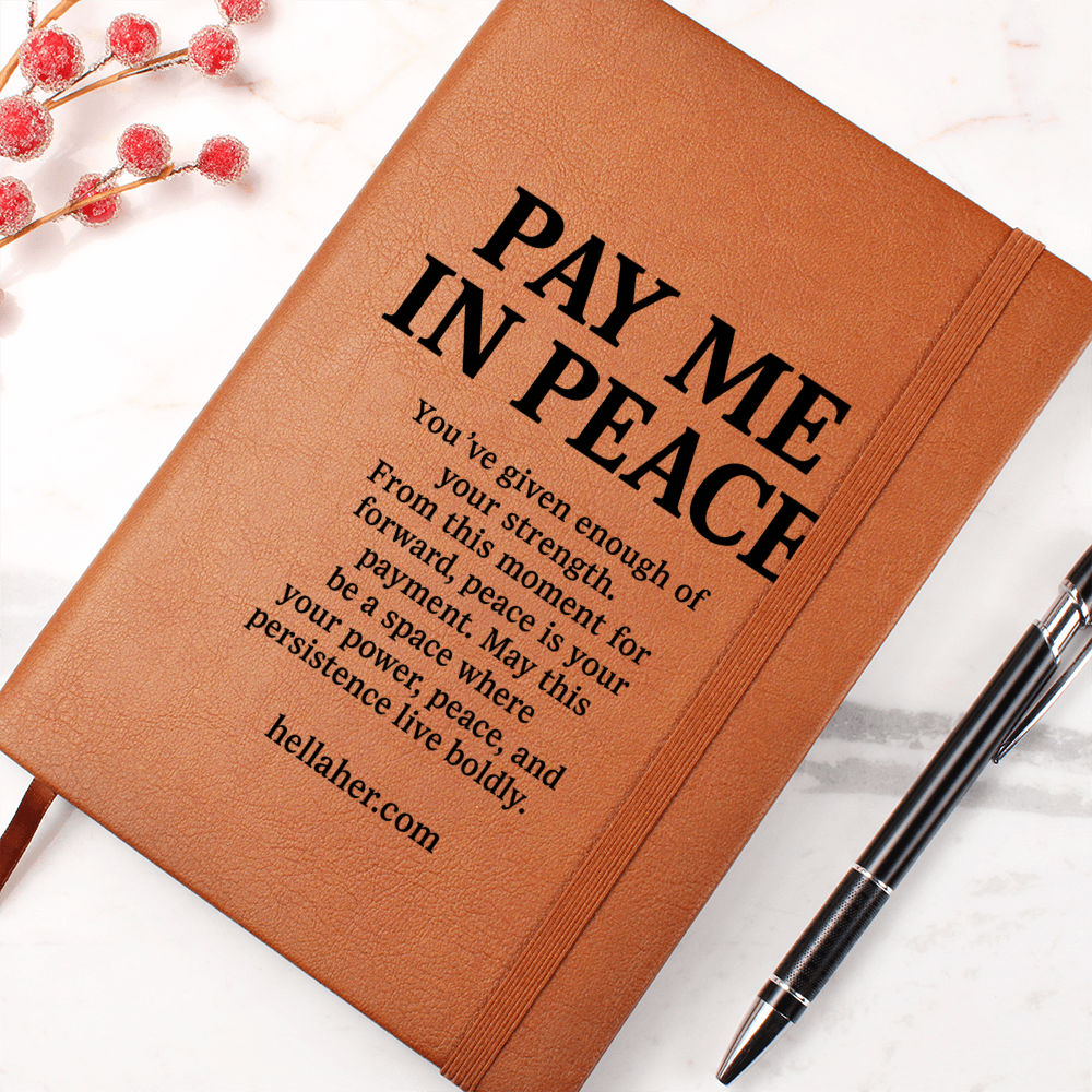 PAY ME IN PEACE