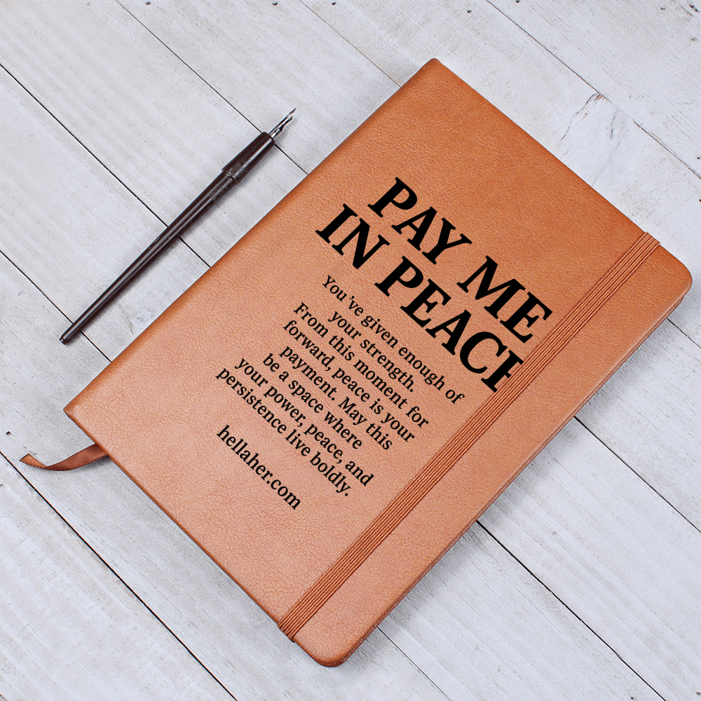 PAY ME IN PEACE
