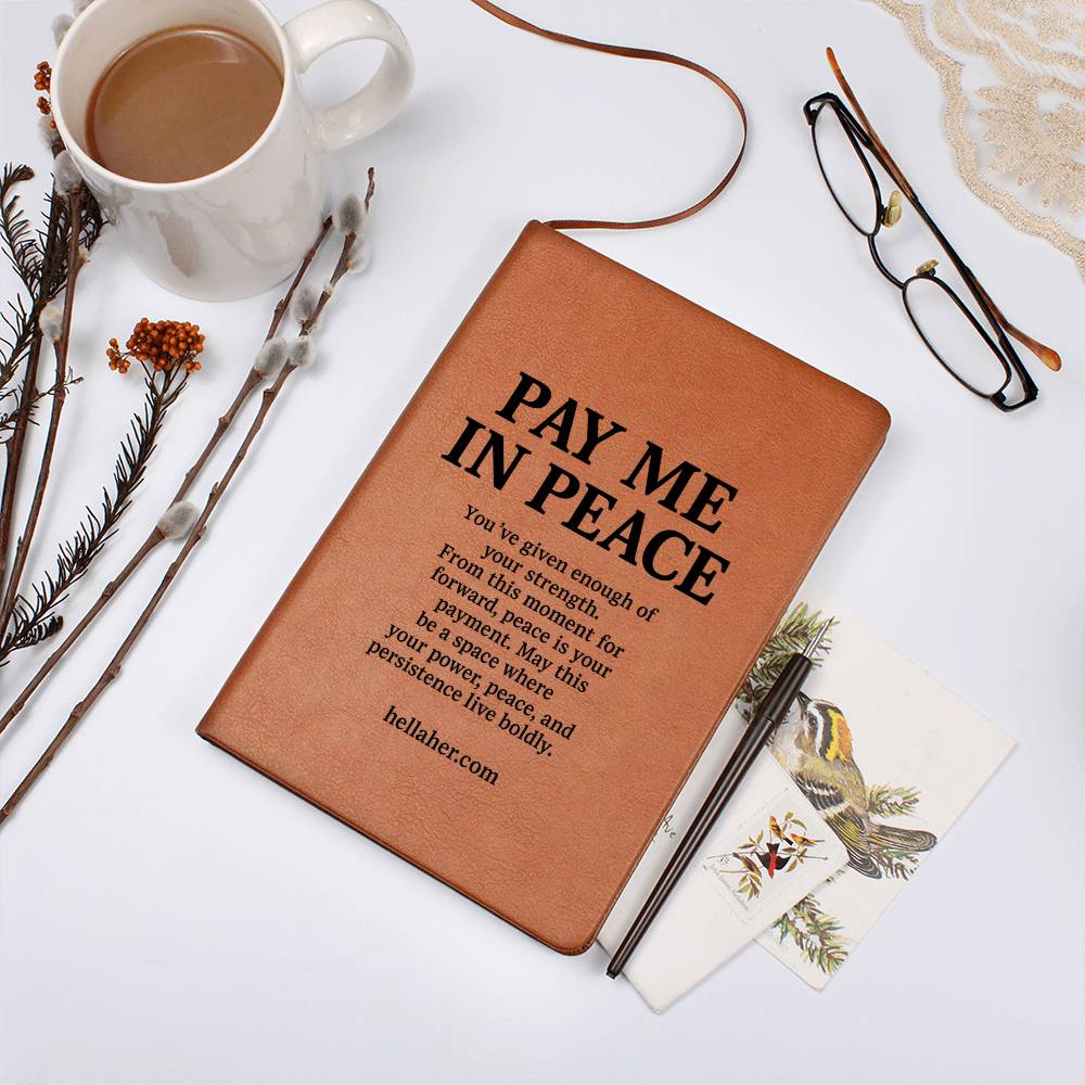 PAY ME IN PEACE