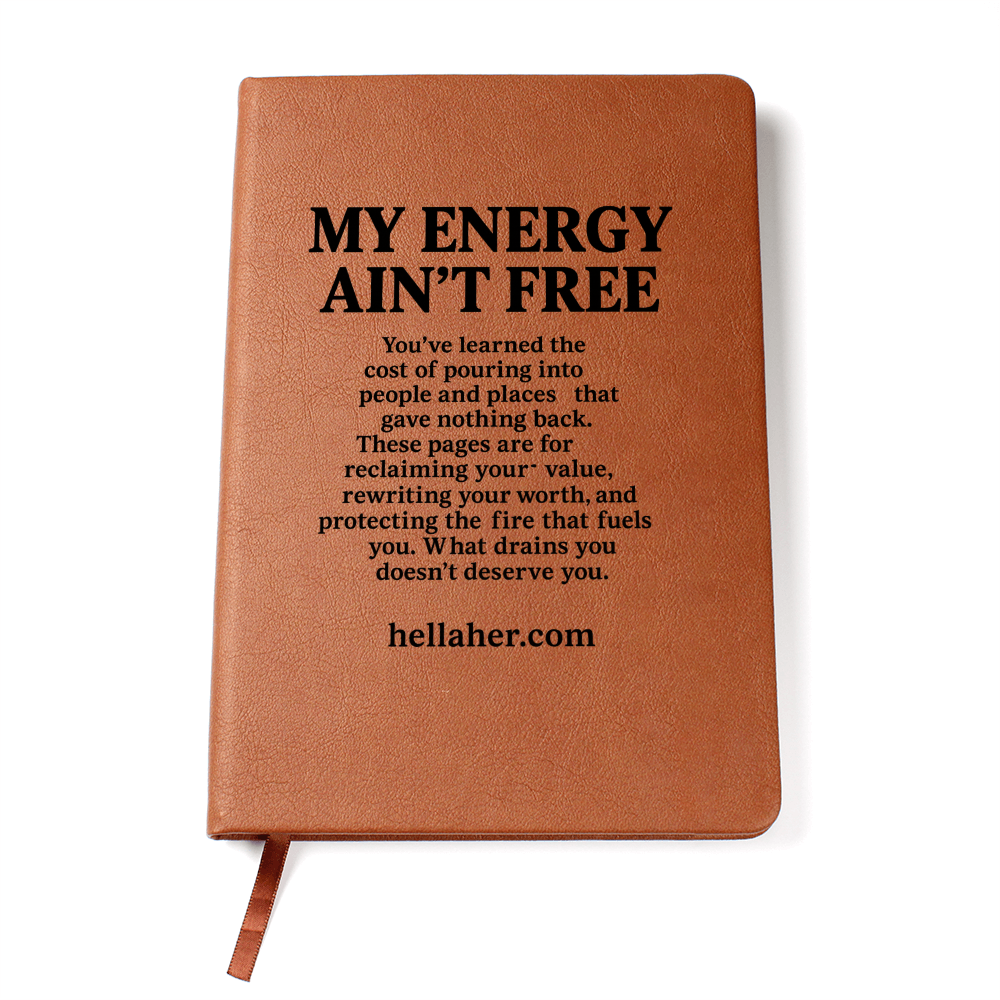 MY ENERGY AIN'T FREE