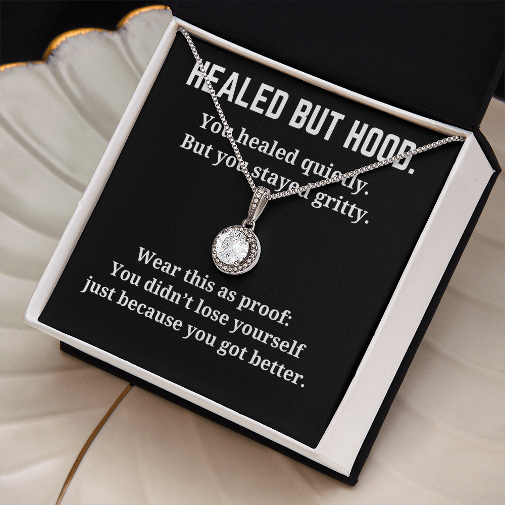 HEALED BUT HOOD-