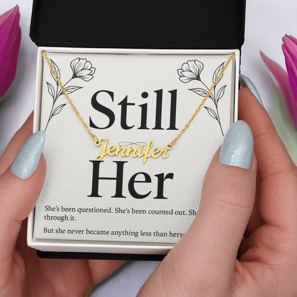 STILL HER