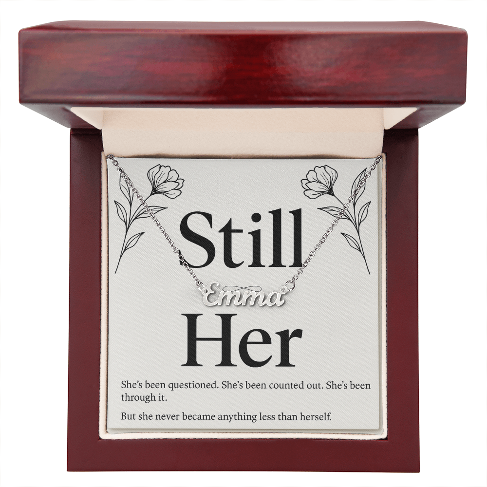 STILL HER