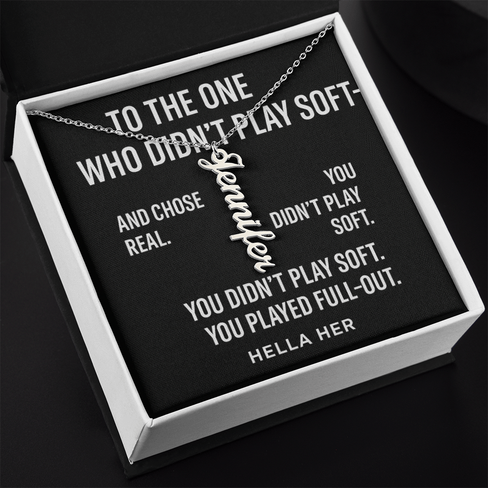 TO THE ONE WHO PLAYED SOFT