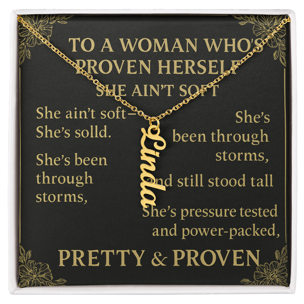 SHE AIN'T SOFT- PERSONALIZATION.