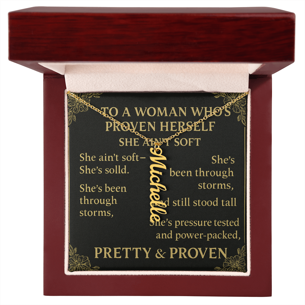 SHE AIN'T SOFT- PERSONALIZATION.