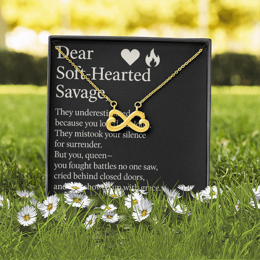 Dear Soft-Hearted Savage