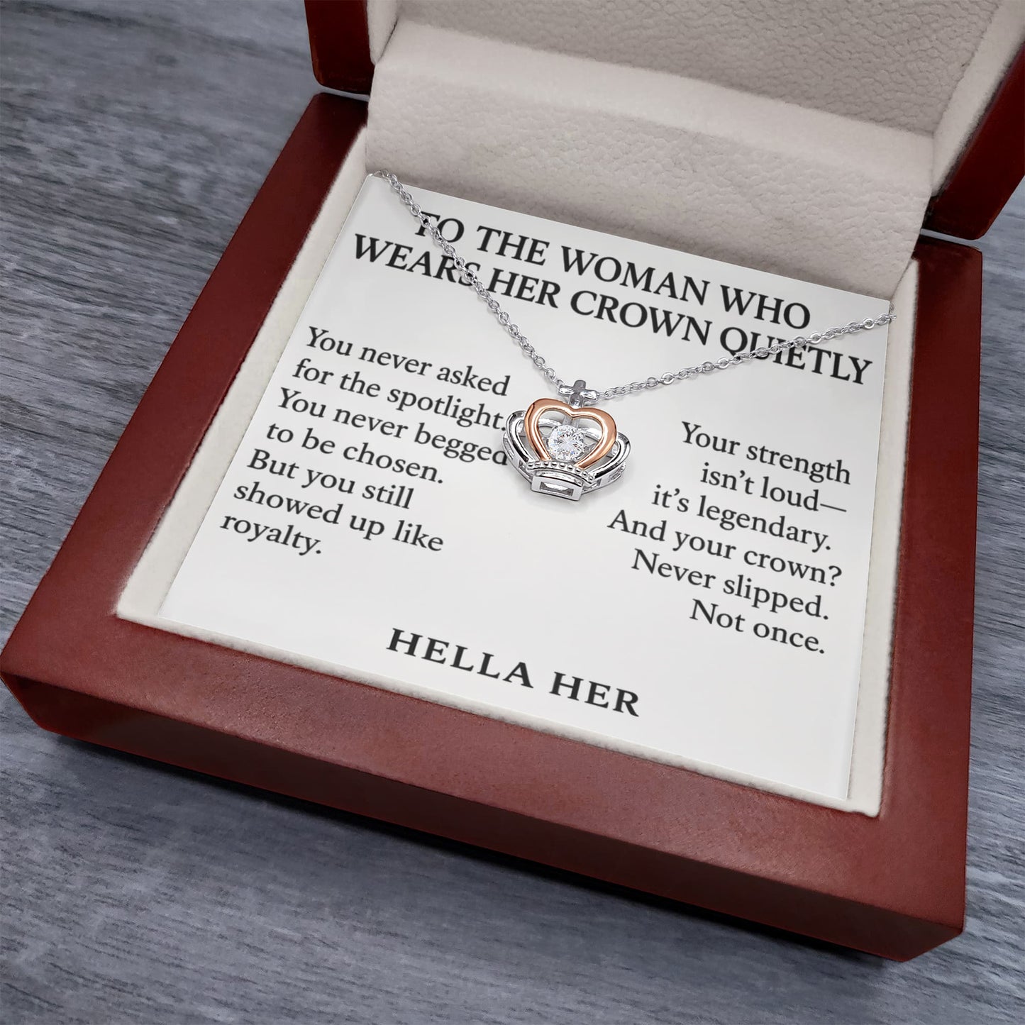TO THE WOMAN WHO WEARS HER CROWN QUIETLY.