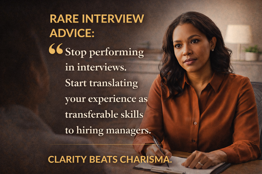 Rare Interview Advice: Stop Performing and Start Translating Your Experience