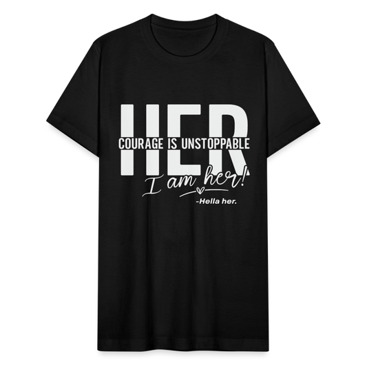 HER COURAGE IS UNSTOPPABLE. - black