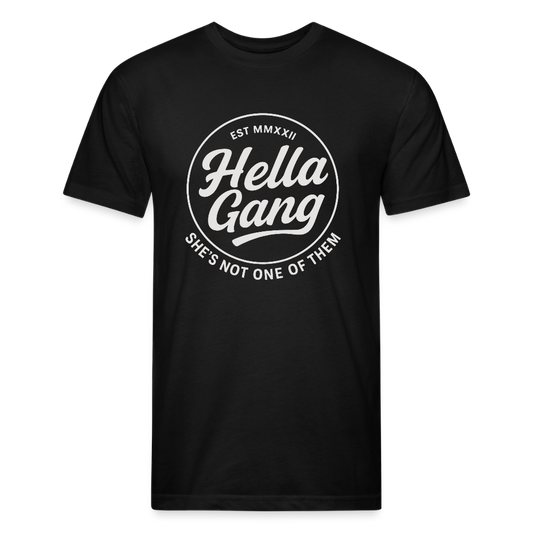 Hella Gang- She's not one of them. - black