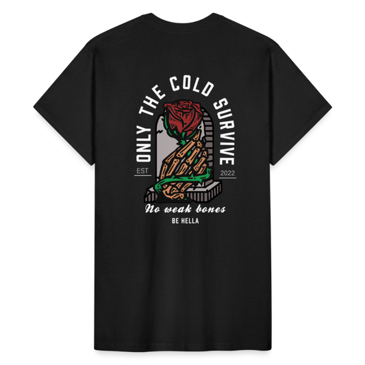 ONLY THE COLD SURVIVE. NO WEAK BONES. - black