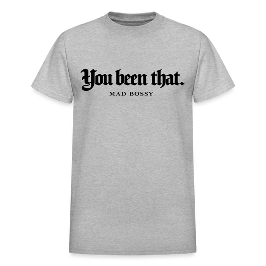 You been that. - heather gray