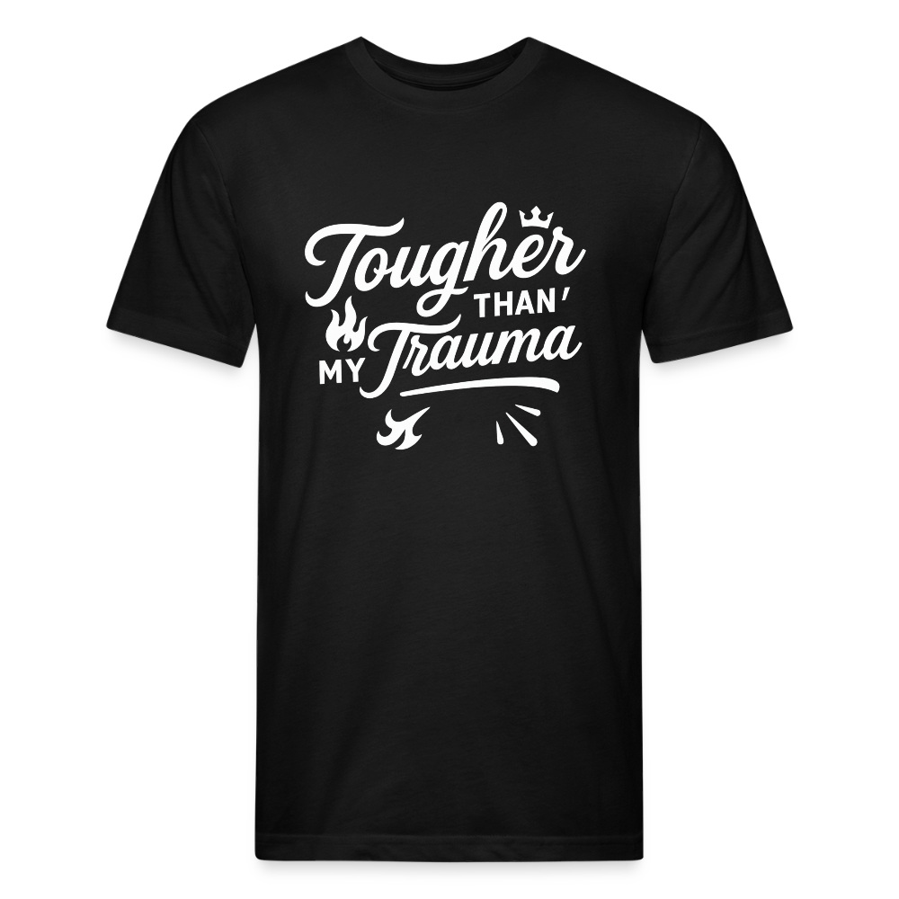 Tougher than my trauma. - black