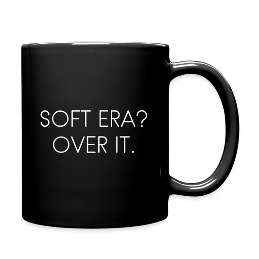 SOFT ERA?  OVER IT. - black
