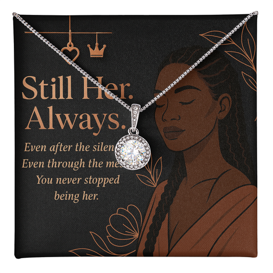 STILL HER ALWAYS.