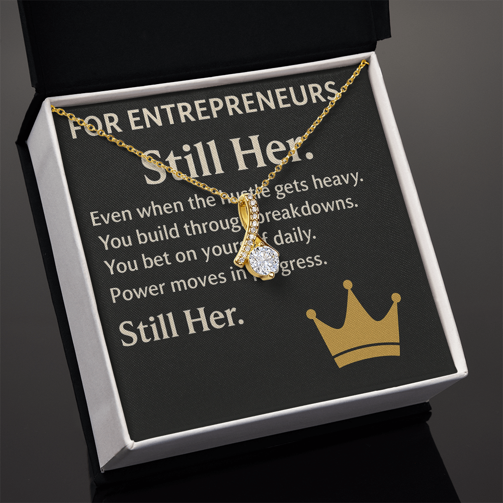 FOR ENTREPRENEURS- STILL  HER