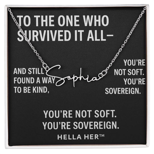 To the One Who Survived It All