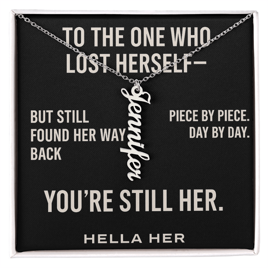 TO THE ONE WHO LOST HERSELF