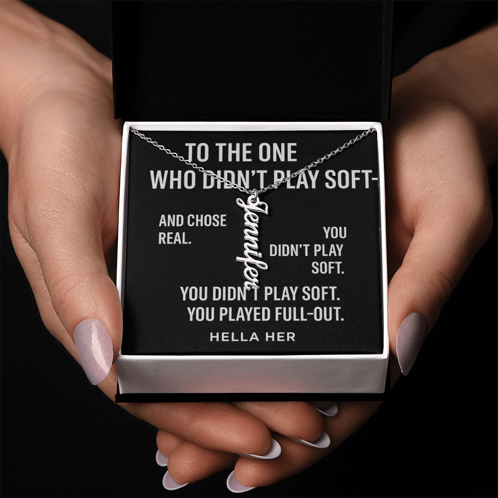 TO THE ONE WHO PLAYED SOFT