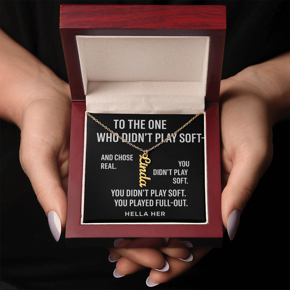 TO THE ONE WHO PLAYED SOFT