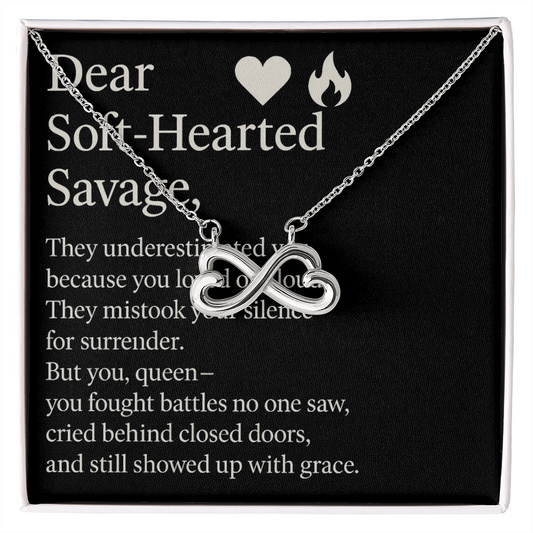 Dear Soft-Hearted Savage