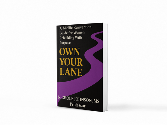 Own Your Lane A Midlife Reinvention Guide for Women Rebuilding With Purpose: $29.99